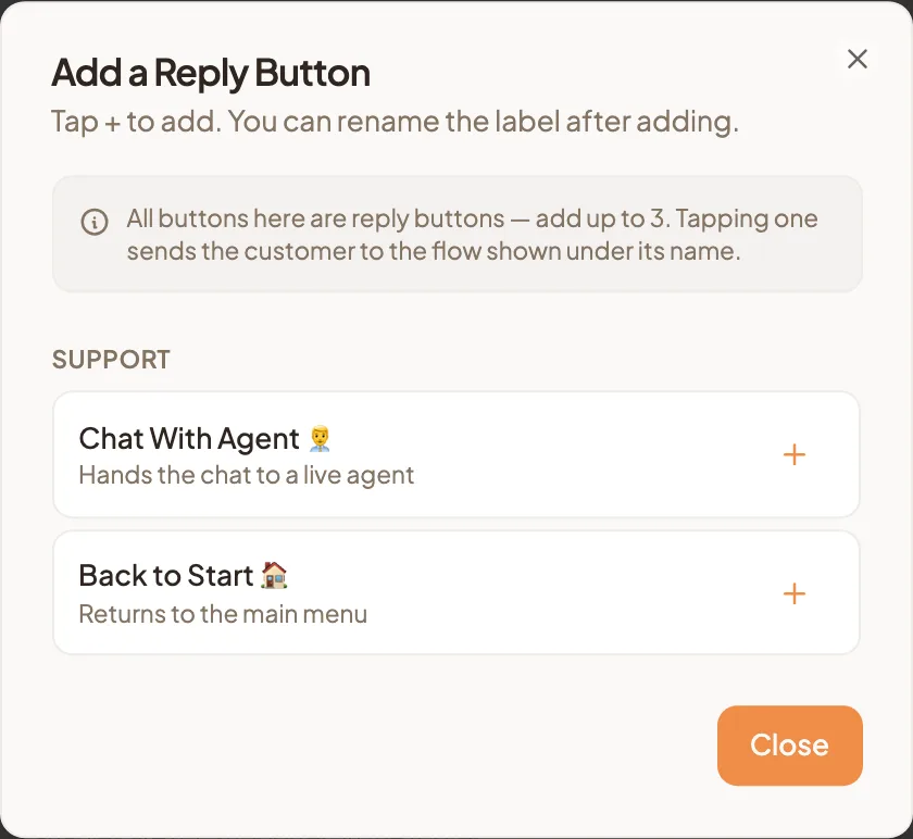 The Add a Reply Button dialog listing the Support buttons, Chat With Agent and Back to Start, each with a plus to add it