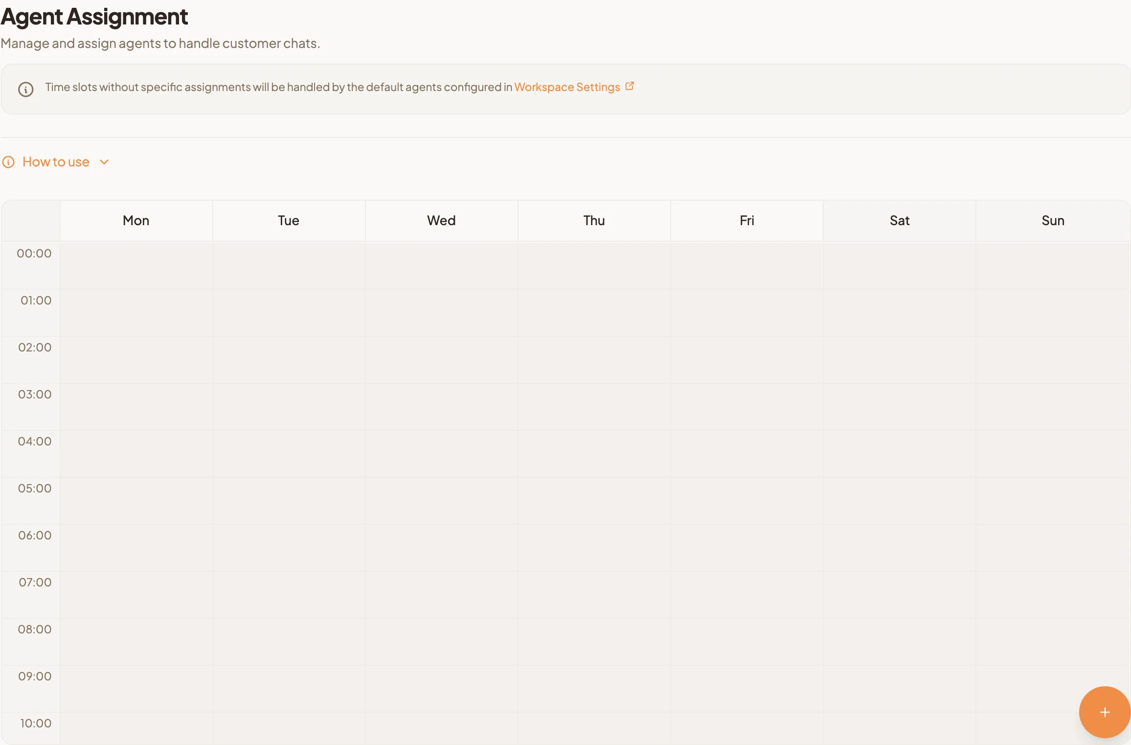 The Agent Assignment weekly calendar with a column for each day, hourly rows and the add button in the corner